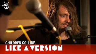 Children Collide cover Australian Crawl 'Reckless (Don't Be So...)' for Like A Version