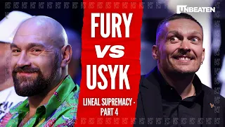 Fury vs. Usyk: Lineal Supremacy - Part 4