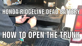 Honda Ridgeline -  Dead Battery - How do I get in my TRUNK
