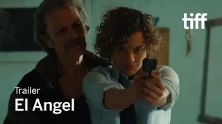 EL ANGEL Trailer | TIFF 2018