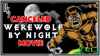 The Werewolf By Night Movie You’ll Never See - Canned Goods