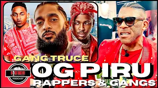 OG PIRU on Rollin 60's CRIPS & Bloods Nipsey Hussle Marathon Store, Kendrick Lamar & YG (Part 2)