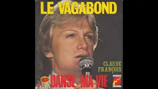 1976 CLAUDE FRANCOIS     Le Vagabond