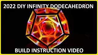 2022 INFINITY DODECAHEDRON DIY Build Video
