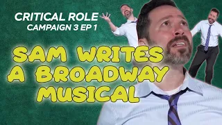Sam's Hit Point Press Ad | I wrote a Broadway musical! | Critical Role | Campaign 3, Episode 1