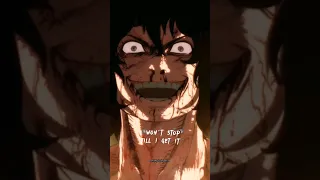 Me Motivating myself after losing 1.3k subs channel. #shorts #anime Kengan Ashura🗿 #whynot