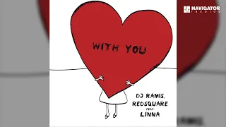 Red Square, Dj Ramis, LINNA — With You (Аудио)