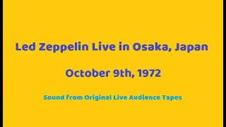 Led Zeppelin Live in Osaka, Japan 1972