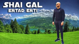 Shai Gal - Ertad Erti (Satrpialo) / შაი გალ - ერთად ერთი (სატრფიალო) 2021