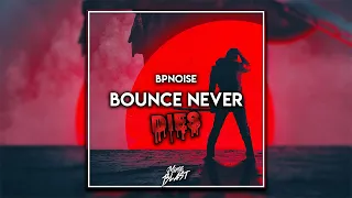 Melbourne Bounce | BPNOISE - Bounce Never Dies [Release]