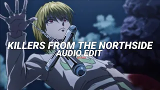 killers from the northside - kordhell [edit audio]
