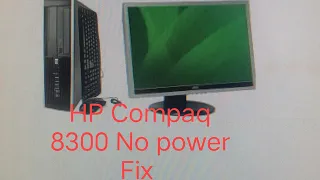 HP Compaq No power Fix /HP Elite 8300 Not Power On