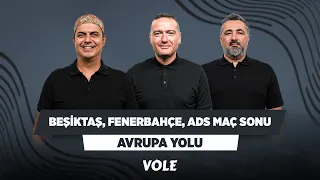 Fenerbahçe-Twente, D. Kiev-Beşiktaş maç sonu| Serdar Ali Çelikler & Ali Ece & Emek Ege | Avrupa Yolu