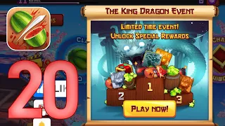 Fruit Ninja: Gameplay Walkthrough Part 20 - The King Dragon Event | Ranking #1! (iOS, Android)