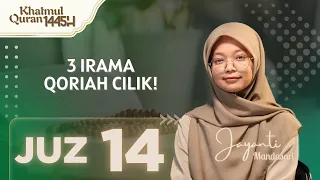 3 IRAMA! MUROTTAL JUZ 14 FULL 😍 | JAYANTI MANDASARI