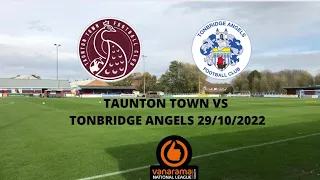 LONGEST AWAY DAY - Taunton Town 4-1 Tonbridge Angels 29/10/2022