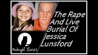 Creepy True Horror Stories : The Rape And Live Burial Of Jessica Lunsford