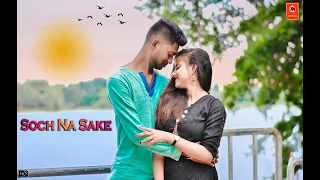 Soch Na Sake || Hindi Song || Love Story ||CHITROGRAPHY