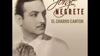 Jorge Negrete - Alla en el rancho grande