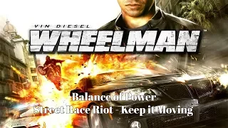 Wheelman - 13 - Street Race Riot - Keep it Moving