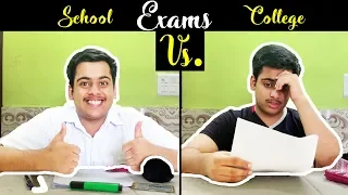 Exams: School Vs.College | Chirag Sejwal