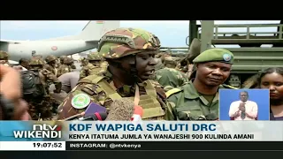 Kikosi cha kwanza cha wanajeshi wa Kenya KDF chawasili DRC