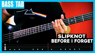 【SLIPKNOT】[ Before I Forget ] cover by Cesar | LESSON | BASS TAB