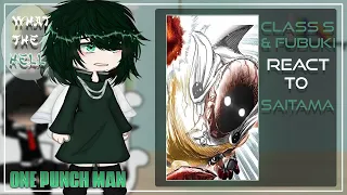 Class S + Fubuki React To Caped Baldy/Saitama | OPM | Gacha Club [Eng/Rus]