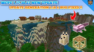 Minecraft PE 1.17.30.23 New Update - MCPE 1.17.30.23 UPDATE 1.18 GENERATION & BUG FIXED !!