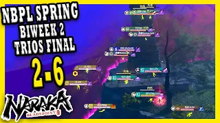 BIWEEK 2 TRIOS FINAL Ep.2-6 | 2024 NBPL SPRING - Naraka Bladepoint PRO League Gameplay Tournament