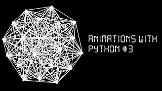 Creating animations with Python (manim) №3