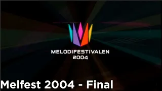 🇸🇪 Melodifestivalen 2004 - Finale