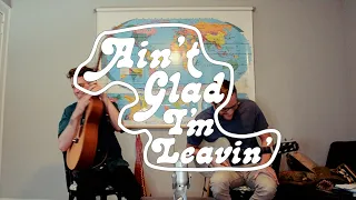 Ain't Glad I'm Leavin' - Justin Townes Earle (Cover)