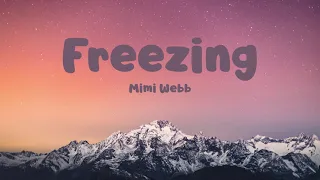 Freezing (Lyrics) - Mimi Webb