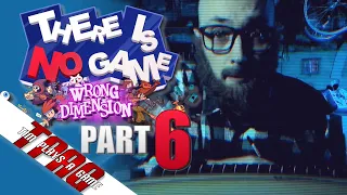 There Is No Game: Wrong Dimension | Chapter 6: Back Home | TPAG