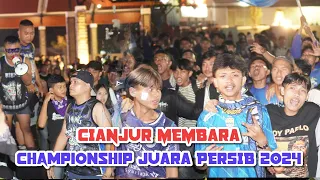 CIANJUR MEMBARA. Championship JUARA PERSIB 2024