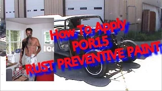 How To:  Apply POR15 To Eliminate Rust Forever