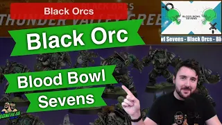 Black Orc Blood Bowl Sevens Guide - Blood Bowl 2020 (Bonehead Podcast)