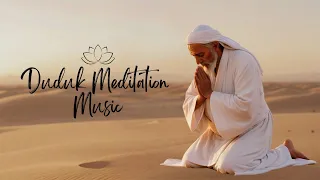 Solitude 》Duduk Meditations 》Calming Sufi Music for Sleep, Meditation, Introspection