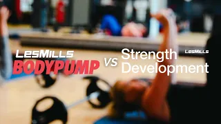 What is the difference between Les Mill's BodyPUMP and Strength Development?