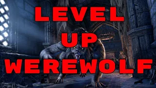 ESO How To Level Werewolf Skill Line What To Do & What Not To PS4 /5 Xbox Or PC