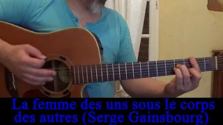 La femme des uns sous le corps des autres (Serge Gainsbourg) reprise guitare voix 1958