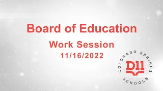 BOE Work Session 11-16-22