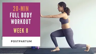 Week 8 Postpartum | 20-min Full Body Workout
