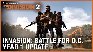 Tom Clancy’s The Division 2: Year 1 Update - Invasion: Battle for D.C. | Ubisoft [NA]
