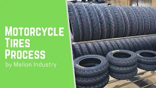 Factory Tour of Motorcycle Tires & Electric Bike Tires Process - MELION INDUSTRY