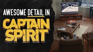 The Awesome Detail in Captain Spirit