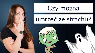 Czy można umrzeć ze strachu? 😱 Efekt "nocebo"