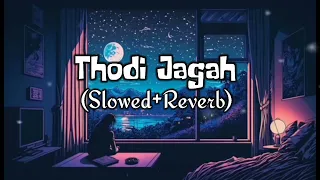 Thodi jagah sleeping music relaxing music study music lofi music lofi hip hop slowed reverb song