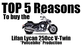 TOP 5 REASONS TO BUY LIFANS LYCAN 250